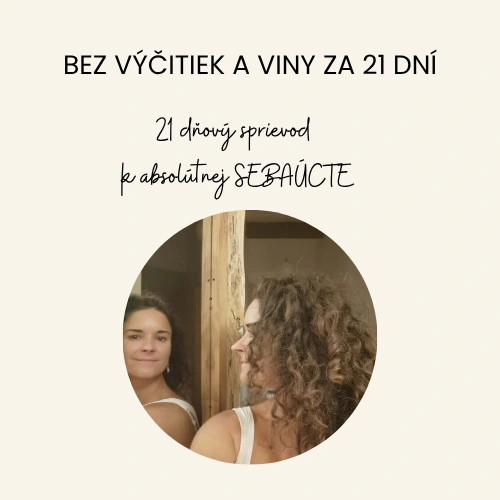 Bez výčitiek a viny za 21 dní