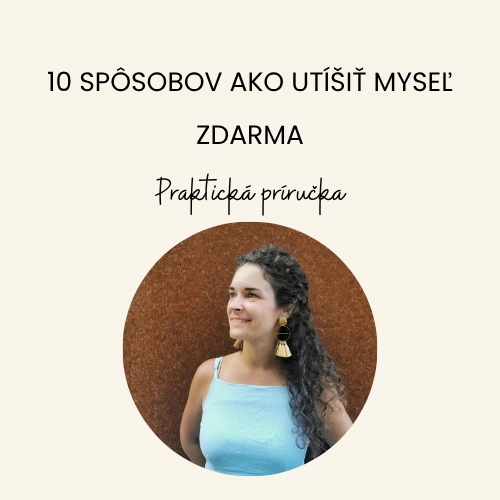 10 Spôsobov ako utíšiť myseľ
